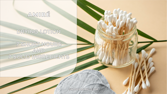 Drying Lotion – 7 Short Hours and 7 Solid Ingredients