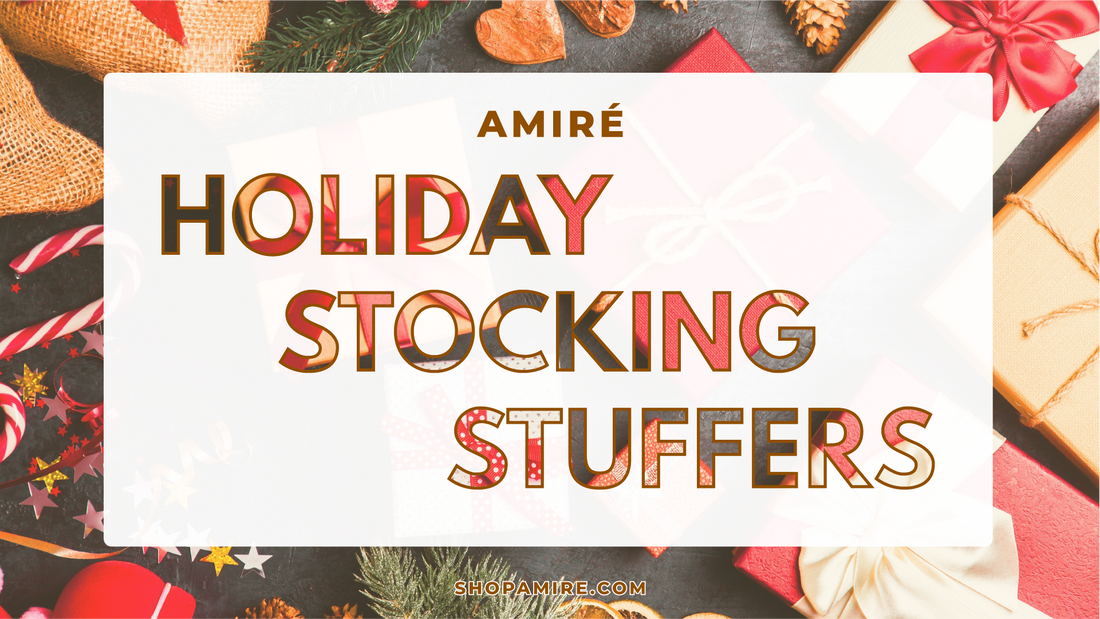 Amire Lifestyle Beauty Holiday Stocking Stuffers Gifts