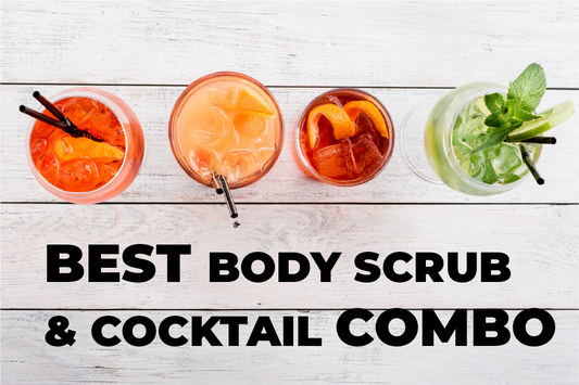 best body scrub and cocktail combo you didnt know you needed with four cocktail drinks on wood